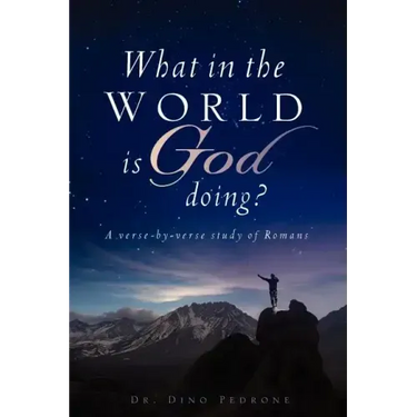 What in the World Is God Doing?