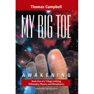 My Big TOE - Awakening S: Book 1 of a Trilogy Unifying of Philosophy, Physics, and Metaphysics
