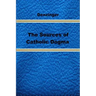 The Sources of Catholic Dogma
