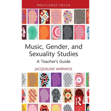 Music, Gender, and Sexuality Studies: A Teacher's Guide
