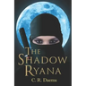 The Shadow Ryana