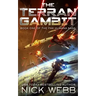 The Terran Gambit (Episode #1: The Pax Humana Saga)