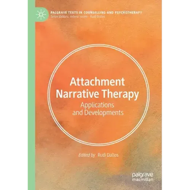 Attachment Narrative Therapy: Applications and Developments
