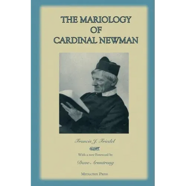 The Mariology of Cardinal Newman