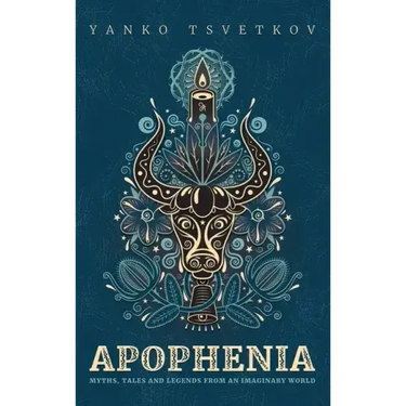 Apophenia: Myths, Tales and Legends from an Imaginary World