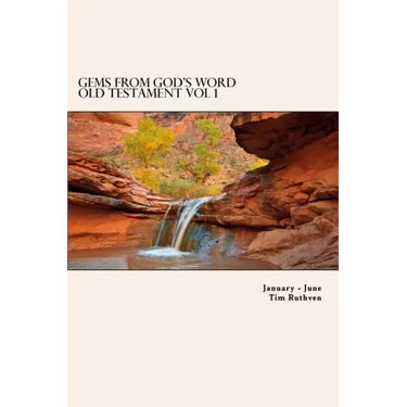 Gems From God's Word: Old Testament: January - June