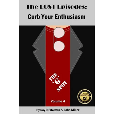 The LOST EPISODES: Curb Your Enthusiasm - Volume 4: The 'G' Spot
