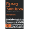 Phrasing and Articulation: A Contribution to a Rhetoric of Music