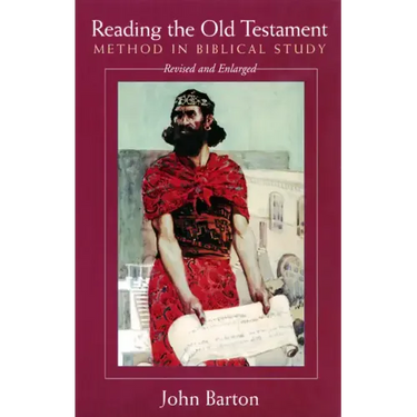 Reading the Old Testament, Revised and Expanded: Method in Biblical Study