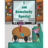 I am Somebody Special