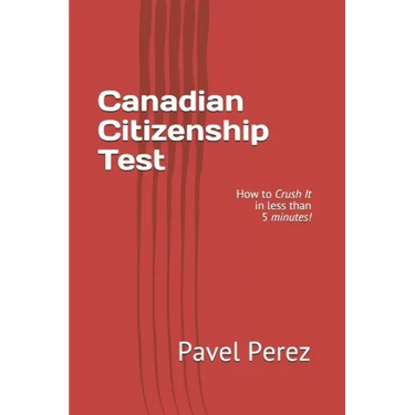 Canadian Citizenship Test: How to Crush It in less than 5 minutes!