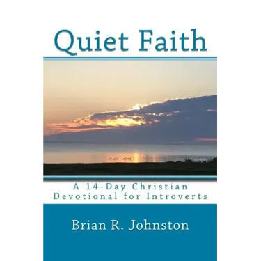 Quiet Faith: A 14-Day Christian Devotional for Introverts