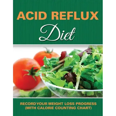 Acid Reflux Diet: Record Your Weight Loss Progress (with Calorie Counting Chart)