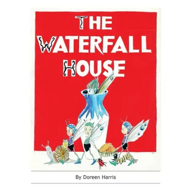 The Waterfall House: An Australian Fairy Story