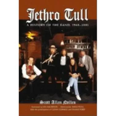 Jethro Tull: A History of the Band, 1968-2001