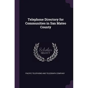 Telephone Directory for Communities in San Mateo County
