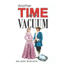 Another TIME in a VACUUM
