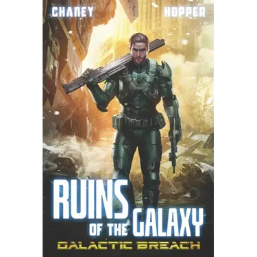Galactic Breach: A Military Scifi Epic
