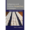 Indigenous and Christian Perspectives in Dialogue: Kairotic Place and Borders