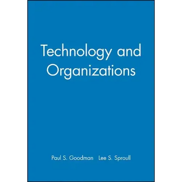 Technology and Organizations