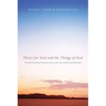 Desire for God and the Things of God