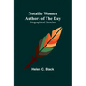 Notable Women Authors of the Day: Biographical Sketches