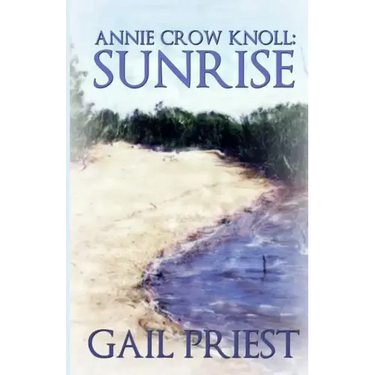 Annie Crow Knoll: Sunrise