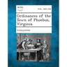 Ordinances of the Town of Phoebus, Virginia.