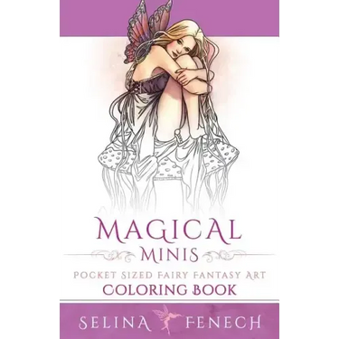 Magical Minis: Pocket Sized Fairy Fantasy Art Coloring Book