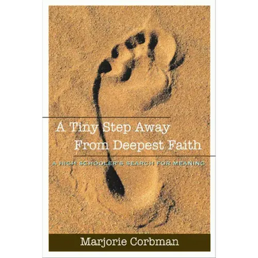 A Tiny Step Away from Deepest Faith
