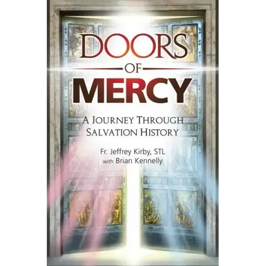 Doors of Mercy: A Journey Through Salvation History
