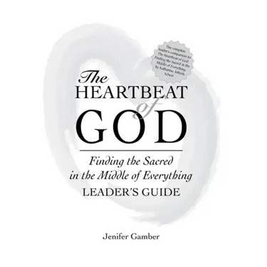 The Heartbeat of God Leader's Guide