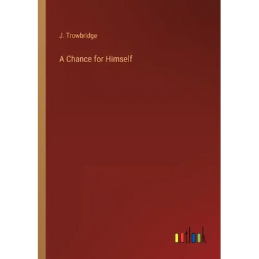 A Chance for Himself