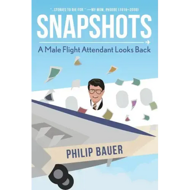 Snapshots: A Male Flight Attendant Looks Back