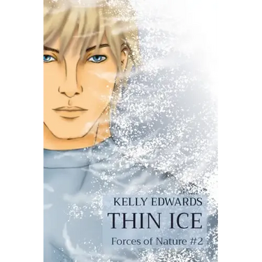 Thin Ice: Forces of Nature #2