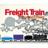 Freight Train Board Book: A Caldecott Honor Award Winner