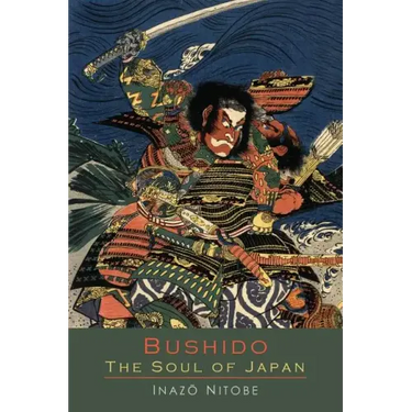 Bushido the Soul of Japan: An Exposition of Japanese Thought