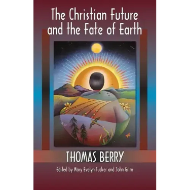 The Christian Future and the Fate of Earth