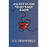 Asleep in the Nightmare Room