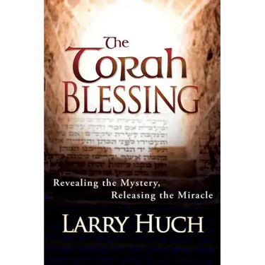 Torah Blessing: Revealing the Mystery, Releasing the Miracle