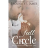 Full Circle: A Romance