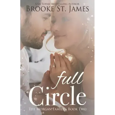 Full Circle: A Romance