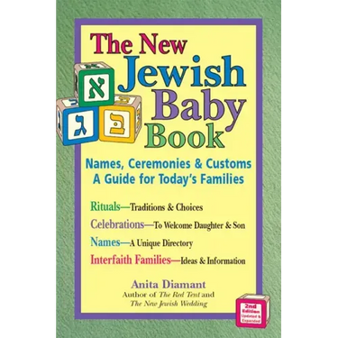 New Jewish Baby Book (2nd Edition): Names, Ceremonies & Customs--A Guide for Today's Families