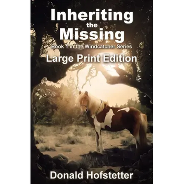 Inheriting the Missing - Large Print