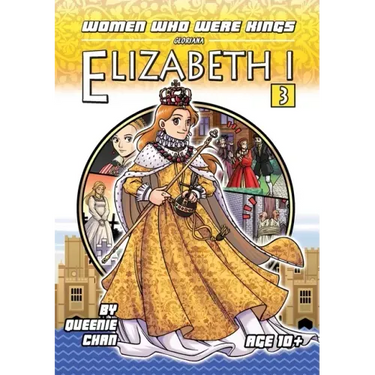 Elizabeth I: A Graphic Novel