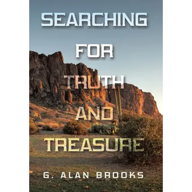 Searching for Truth and Treasure: An Adventure into a World of Treasure and Treachery