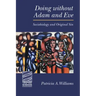 Doing Without Adam and Eve: Sociobiology and Original Sin
