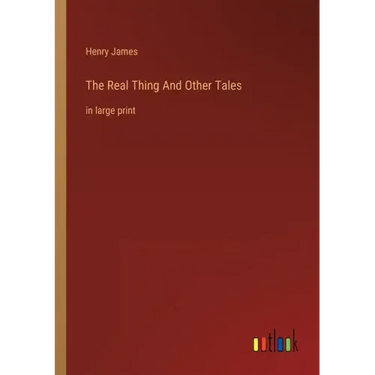 The Real Thing And Other Tales: in large print