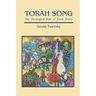 Torah Song: The Theological Role of Torah Poetry