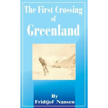 The First Crossing of Greenland